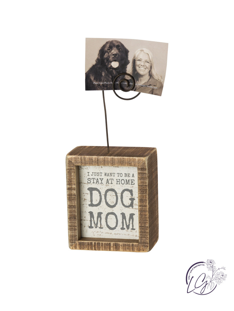 Inset Photo Block - Be A Stay At Home Dog Mom