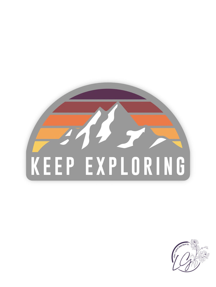 Keep Exploring Sticker