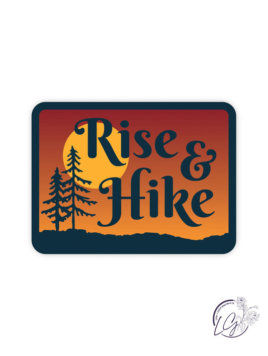 Rise and Hike Sticker