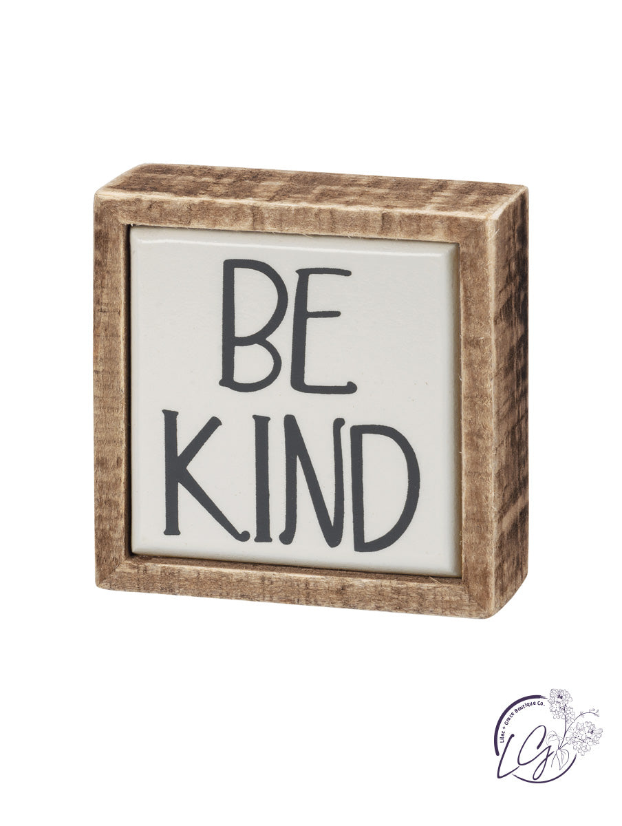 Box Sign Mini - Be Kind